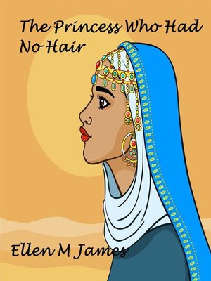 cover image of The Princess Who Had No Hair